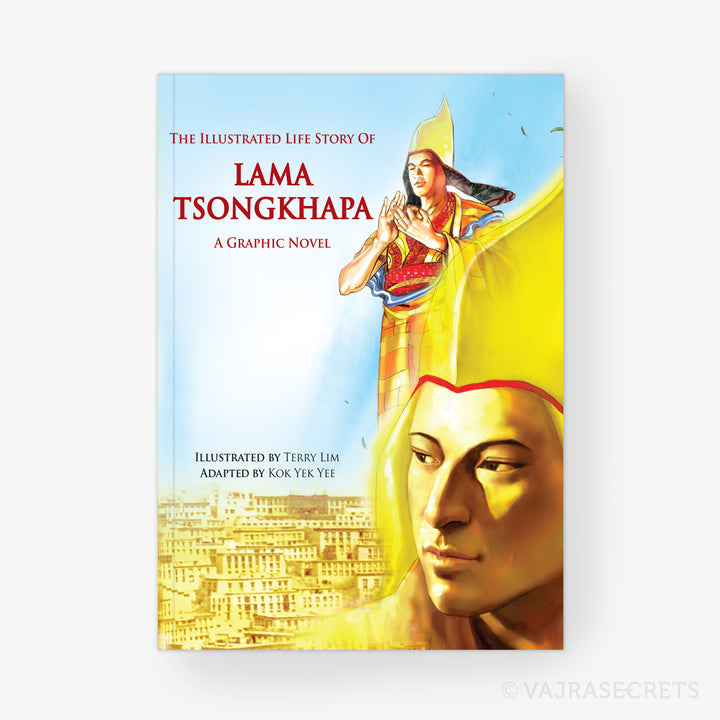 The Illustrated Life Story of Lama Tsongkhapa