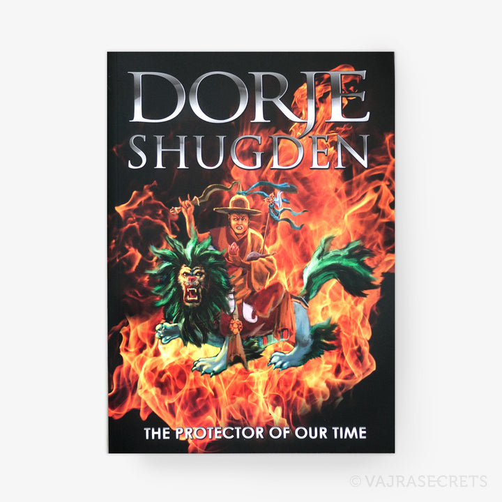 Dorje Shugden: The Protector of Our Time